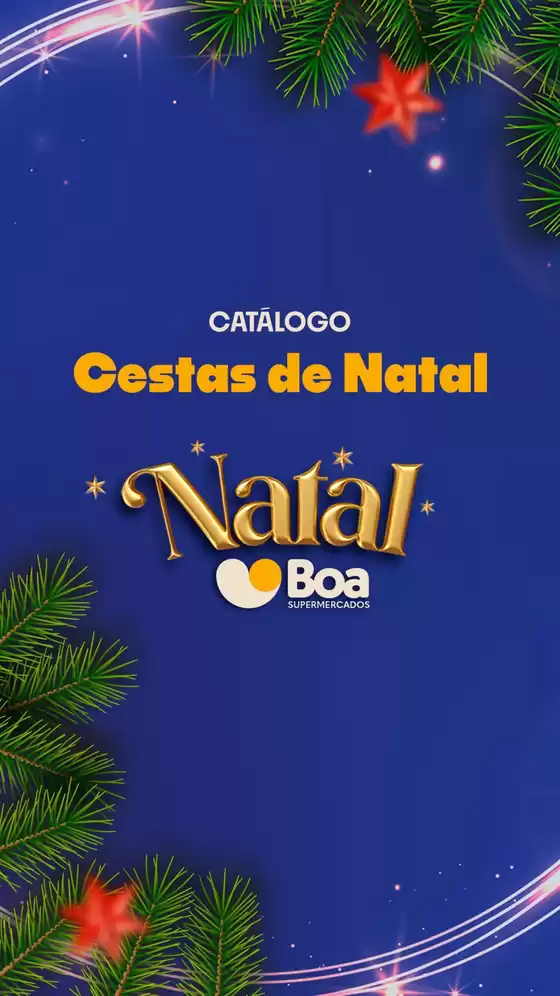 Catálogo Boa Supermercados em Nova Iguaçu | Cestas Natal | 2025-12-11T00:00:00.000Z - 2025-12-25T00:00:00.000Z