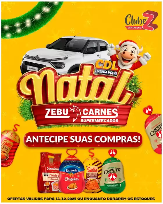 Catálogo Zebu Carnes Supermercados em Ipatinga | Natal | 2025-12-11T00:00:00.000Z - 2025-12-11T00:00:00.000Z