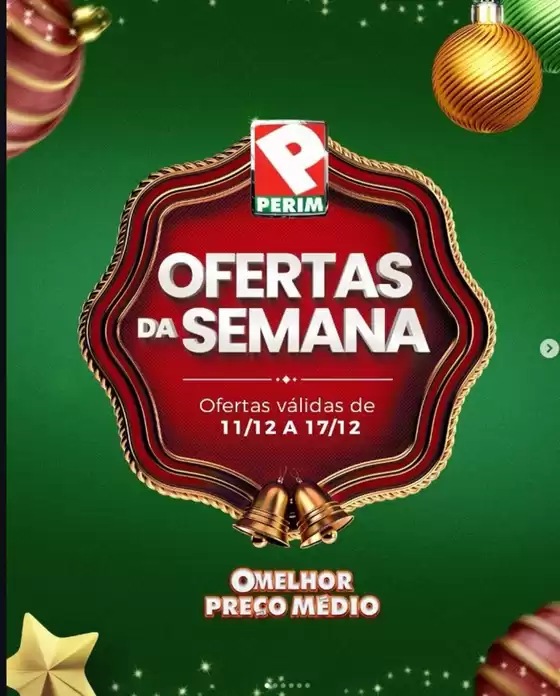 Catálogo Supermercado Perim | Ofertas Da Semana | 2025-12-12T00:00:00.000Z - 2025-12-17T00:00:00.000Z