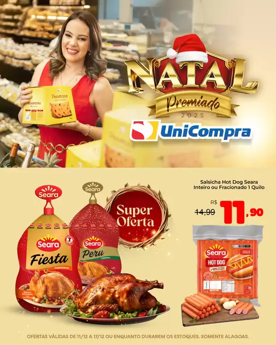 Catálogo Unicompra em Coromandel | Natal Premiado | 2025-12-12T00:00:00.000Z - 2025-12-17T00:00:00.000Z