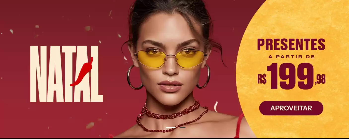 Catálogo Chilli Beans em Rio de Janeiro | Natal , presenters a partir de R$199,98. | 2025-12-12T00:00:00.000Z - 2025-12-23T00:00:00.000Z