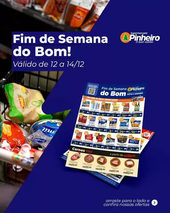 Catálogo Pinheiro Supermercado | Melhores ofertas para todos os caçadores de pechinchas | 2025-12-12T00:00:00.000Z - 2025-12-14T00:00:00.000Z