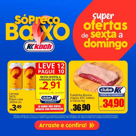 Catálogo Supermercados Koch em Mateus Leme | Preço Baixo | 2025-12-12T00:00:00.000Z - 2025-12-14T00:00:00.000Z