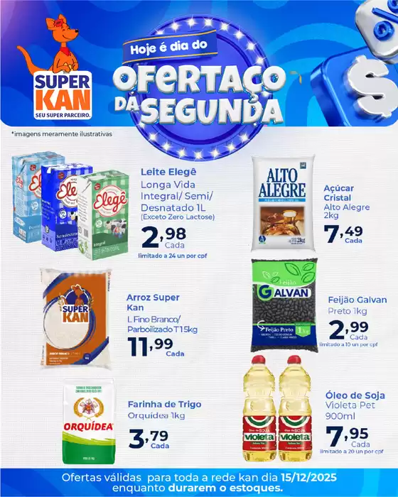 Catálogo Super Kan em Ituverava | Ofertaço de Segunda | 2025-12-15T00:00:00.000Z - 2025-12-15T00:00:00.000Z