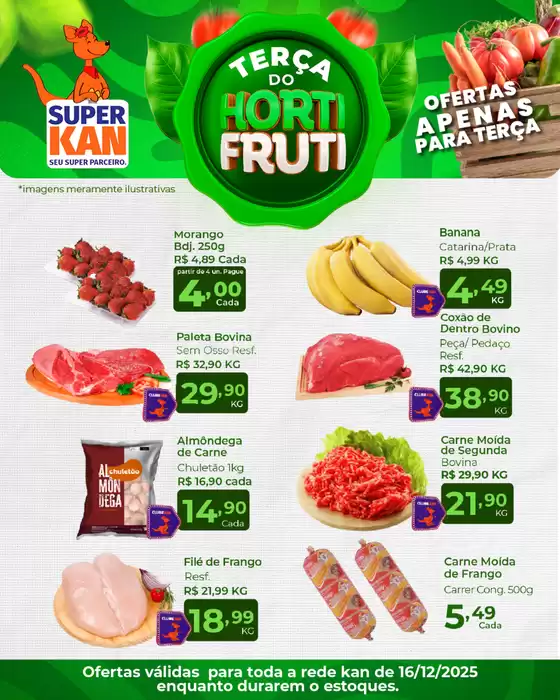 Catálogo Super Kan em Guarulhos | Terça E Quarta HortiFruti | 2025-12-16T00:00:00.000Z - 2025-12-16T00:00:00.000Z