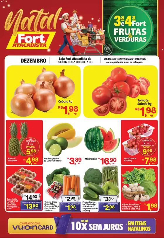 Catálogo Fort Atacadista em Bonito de Minas | RS Fort 3ª e 4ª FLV 16 e 17 DEZ 25 Santa Cruz | 2025-12-16T00:00:00.000Z - 2025-12-17T00:00:00.000Z