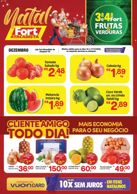 Catálogo Fort Atacadista em Bonito de Minas | SC Fort FLV 3 e 4 16 e 17 DEZ 25 Chapeco | 2025-12-16T00:00:00.000Z - 2025-12-17T00:00:00.000Z