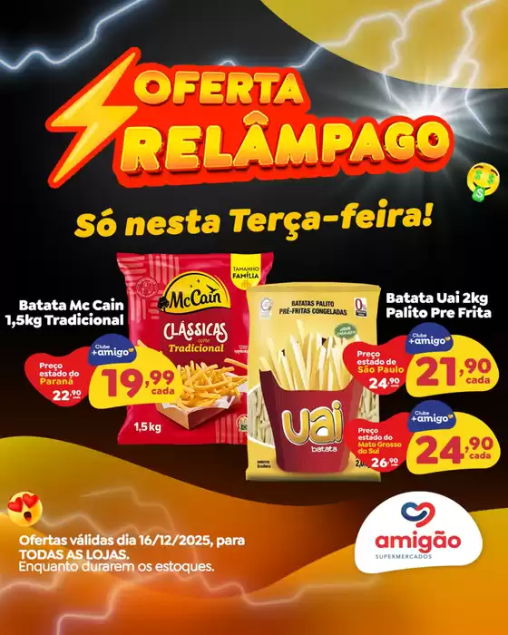 Catálogo Amigão Supermercados em Guarulhos | Ofertas Relâmpago | 2025-12-16T00:00:00.000Z - 2025-12-16T00:00:00.000Z
