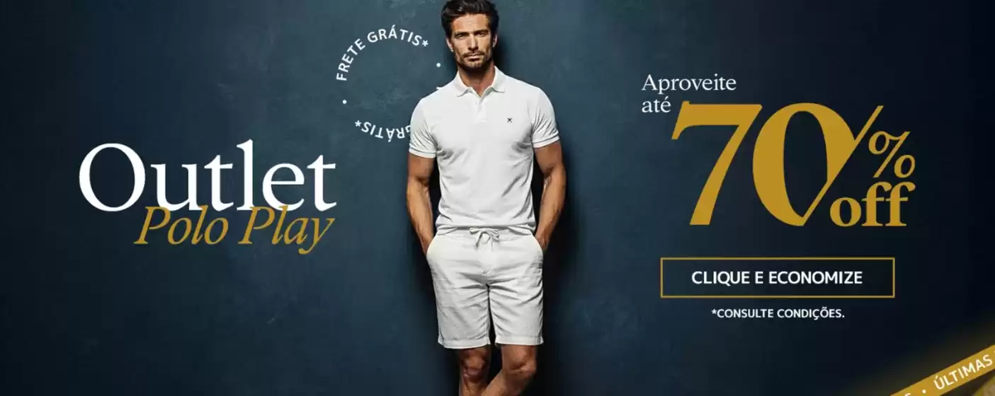 Catálogo Polo play | Até 70% Off | 2025-12-17T00:00:00.000Z - 2026-01-17T00:00:00.000Z