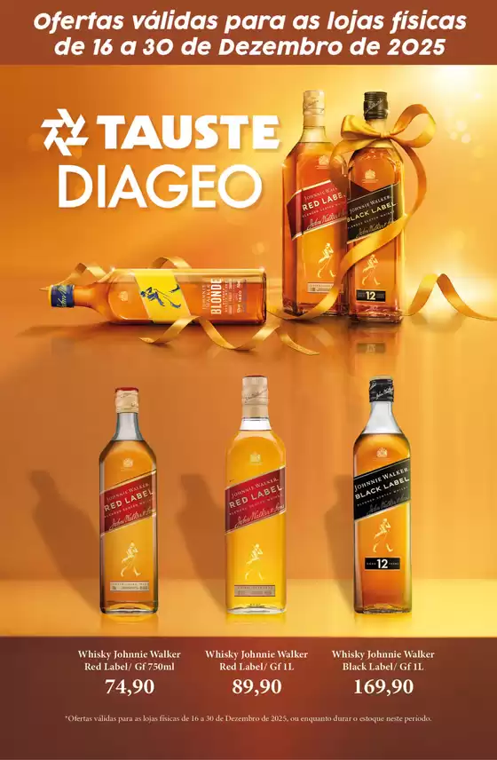 Catálogo Supermercados Tauste em São José dos Campos | Ofertas Tauste Especial Diageo | 2025-12-16T00:00:00.000Z - 2025-12-30T00:00:00.000Z