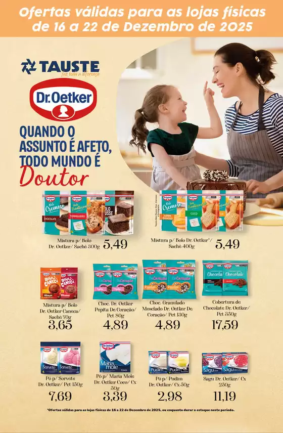 Catálogo Supermercados Tauste em São José dos Campos | Ofertas Tauste Especial Dr. Oetker | 2025-12-16T00:00:00.000Z - 2025-12-22T00:00:00.000Z