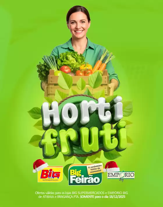 Catálogo Big Supermercados em Porto Feliz | Hortifruti | 2025-12-18T00:00:00.000Z - 2025-12-18T00:00:00.000Z