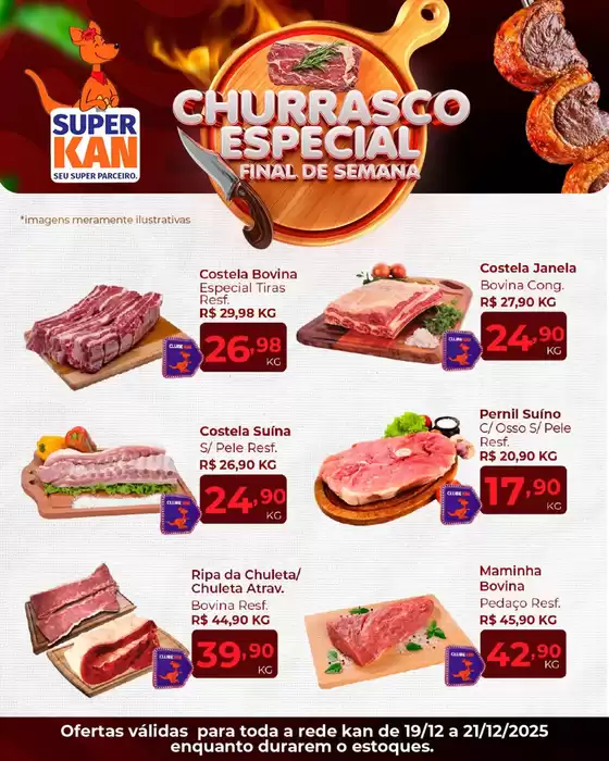 Catálogo Super Kan em Fernandópolis | Encarte Super Kan | 2025-12-19T00:00:00.000Z - 2025-12-21T00:00:00.000Z