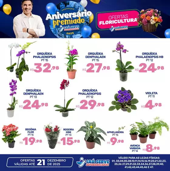 Catálogo Supermercados Jaù Serve em Viamão | Floricultura | 2025-12-19T00:00:00.000Z - 2025-12-21T00:00:00.000Z