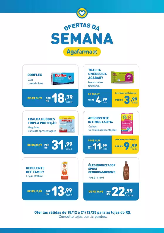 Catálogo Agafarma em Araxá | Ofertas RS | 2025-12-18T00:00:00.000Z - 2025-12-21T00:00:00.000Z