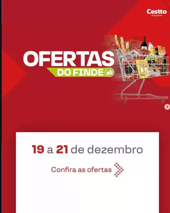 Catálogo Cestto Atacadista em Varginha | Ofertas Do Finde | 2025-12-19T00:00:00.000Z - 2025-12-21T00:00:00.000Z