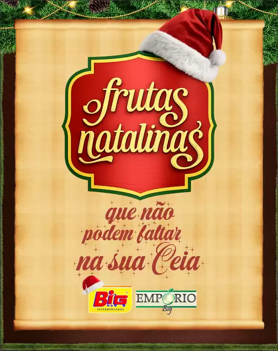 Catálogo Big Supermercados em Goiânia | Frutas Natalinas | 2025-12-22T00:00:00.000Z - 2025-12-25T00:00:00.000Z