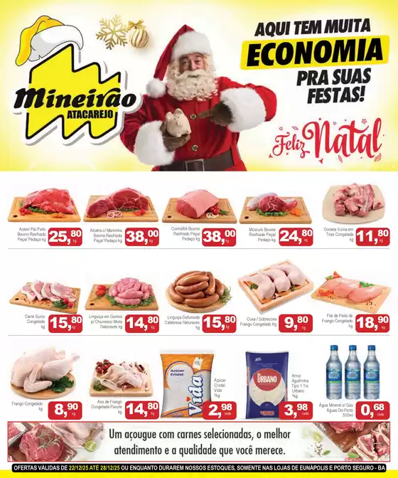 Catálogo Mineirão Atacarejo em São Joaquim da Barra | MINEIRAO ATACAREJO PORTO SEGURO e EUNAPOLIS 22.12 A 28.12 | 2025-12-22T00:00:00.000Z - 2025-12-28T00:00:00.000Z