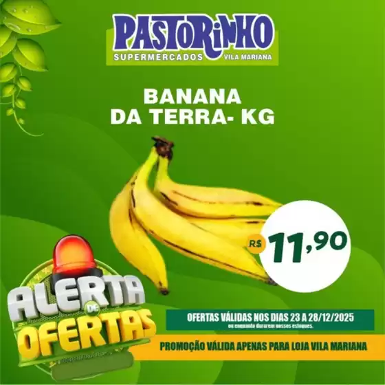 Catálogo Supermercado Pastorinho em Itaquaquecetuba | Grandes descontos em produtos selecionados | 2025-12-23T00:00:00.000Z - 2025-12-28T00:00:00.000Z