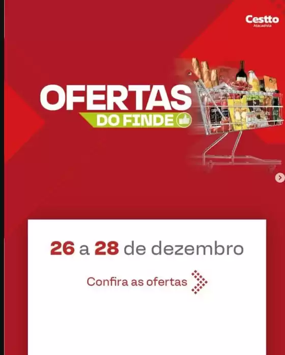 Catálogo Cestto Atacadista em Feira de Santana | Ofertas Do Finde | 2025-12-26T00:00:00.000Z - 2025-12-28T00:00:00.000Z