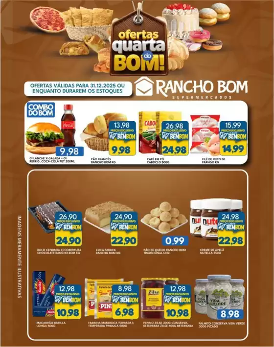 Catálogo Rancho Bom Supermercados em Santo André | Encarte Rancho Bom Supermercados | 2025-12-31T00:00:00.000Z - 2025-12-31T00:00:00.000Z
