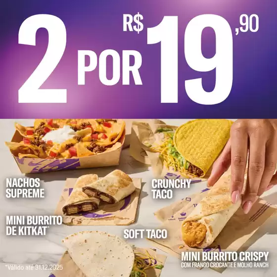 Catálogo Taco Bell em Sete Lagoas | Super Ofertas | 2026-01-05T00:00:00.000Z - 2026-01-19T00:00:00.000Z