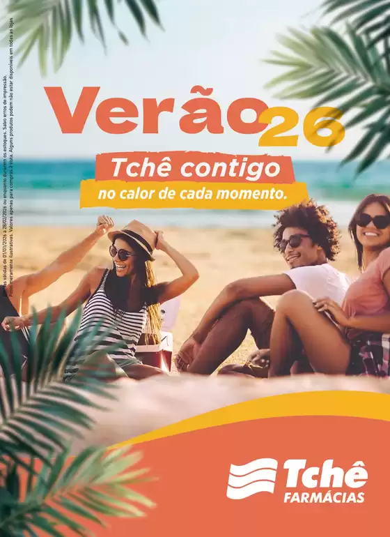 Catálogo Tchê Farmácias em São Bento do Sul | Encarte Tchê Farmácias | 2026-01-01T00:00:00.000Z - 2026-02-28T00:00:00.000Z