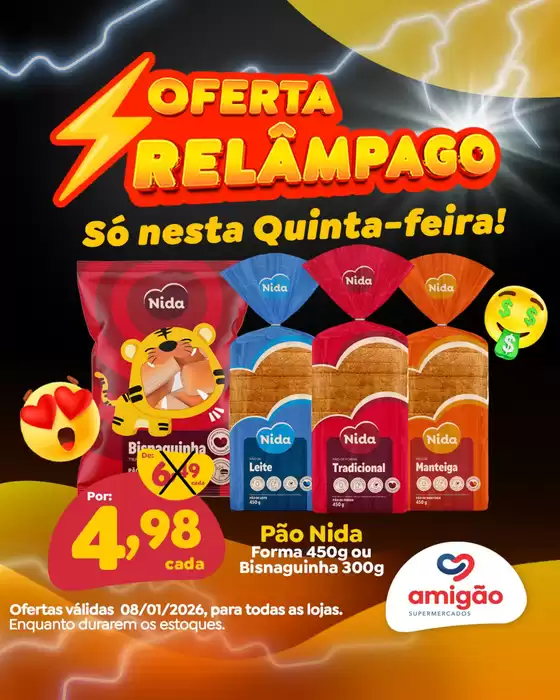 Catálogo Amigão Supermercados em Florianópolis | Ofertas Relâmpago | 2026-01-08T00:00:00.000Z - 2026-01-08T00:00:00.000Z
