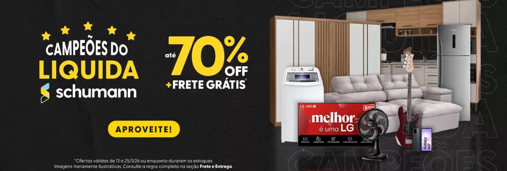 Catálogo Schumann em Aparecida de Goiânia | Ofertas Schumann | 2026-01-13T00:00:00.000Z - 2026-01-25T00:00:00.000Z