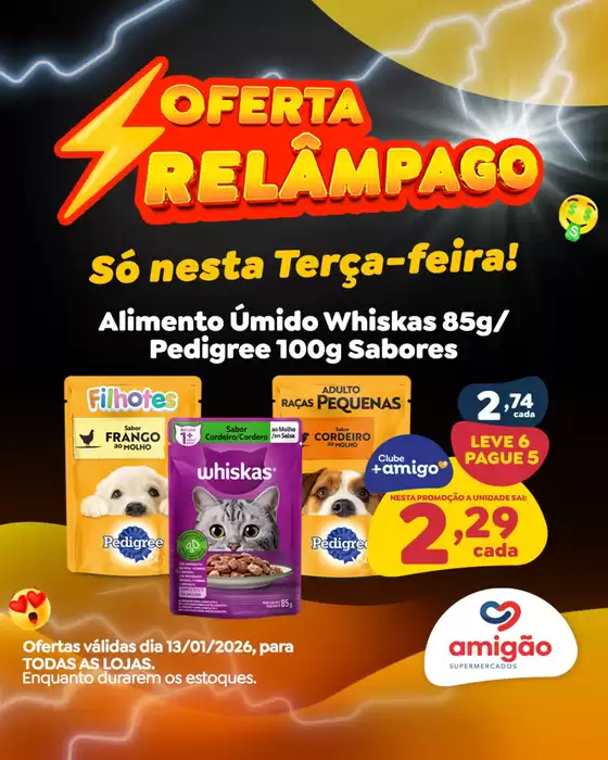 Catálogo Amigão Supermercados em Londrina | Ofertas Relâmpago | 2026-01-13T00:00:00.000Z - 2026-01-13T00:00:00.000Z