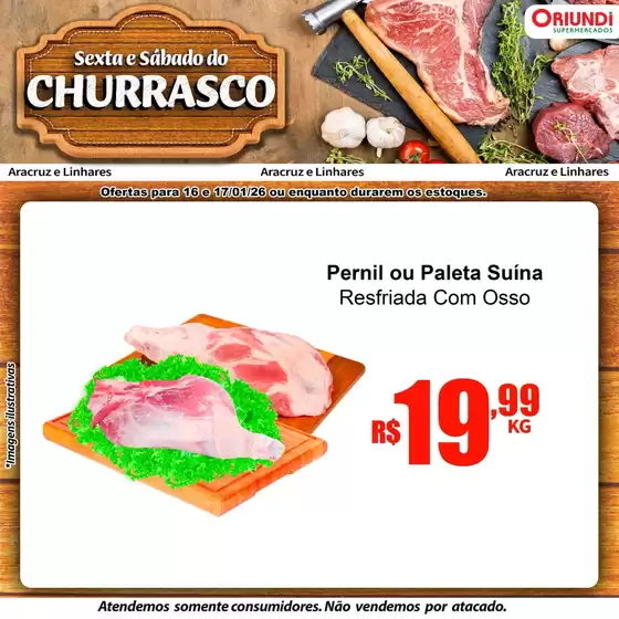 Catálogo Oriundi | Sexta e sabado do churrasco | 2026-01-16T00:00:00.000Z - 2026-01-17T00:00:00.000Z