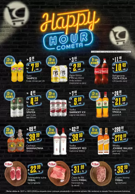 Catálogo Cometa Supermercados | HAPPY HOUR COMETA | 2026-01-16T00:00:00.000Z - 2026-01-18T00:00:00.000Z