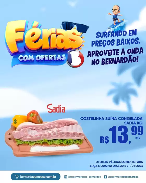 Catálogo Supermercado Bernardão | Melhores ofertas e descontos | 2026-01-20T00:00:00.000Z - 2026-01-21T00:00:00.000Z