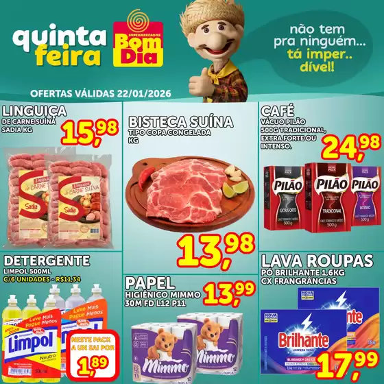 Catálogo Supermercados Bom Dia em Londrina | Quinta Feira | 2026-01-22T00:00:00.000Z - 2026-01-22T00:00:00.000Z