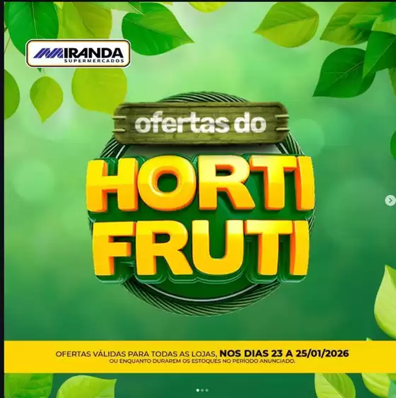 Catálogo Miranda Supermercados | Ofertas Do Horti Fruti | 2026-01-23T00:00:00.000Z - 2026-01-25T00:00:00.000Z
