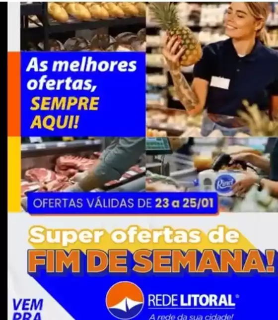 Catálogo Rede Litoral de Supermercados | Super Ofertas Final De Semana | 2026-01-23T00:00:00.000Z - 2026-01-25T00:00:00.000Z
