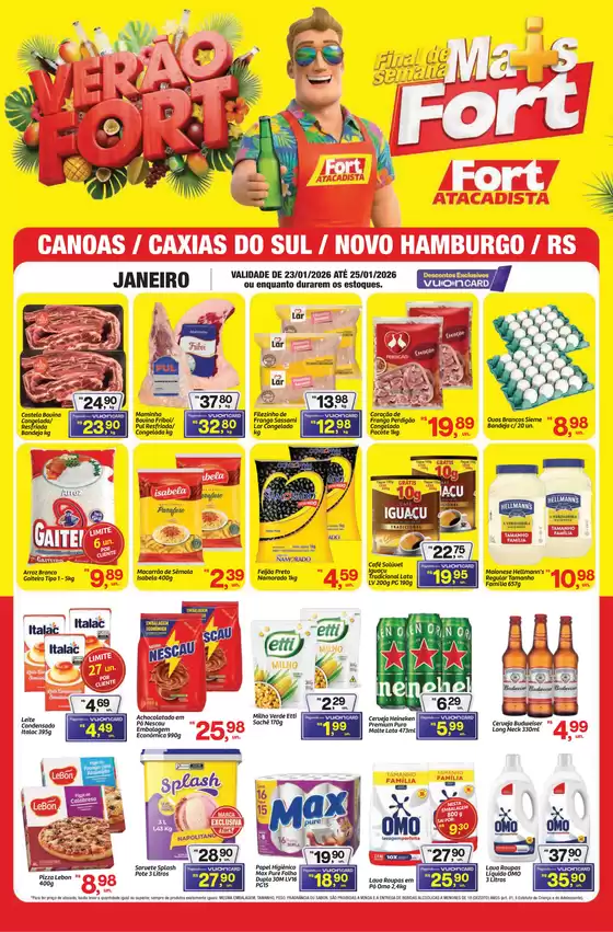 Catálogo Fort Atacadista em Caraguatatuba | RS Fort Fim Semana 23 a 25 JAN 26 caxias canoas NH | 2026-01-23T00:00:00.000Z - 2026-01-25T00:00:00.000Z