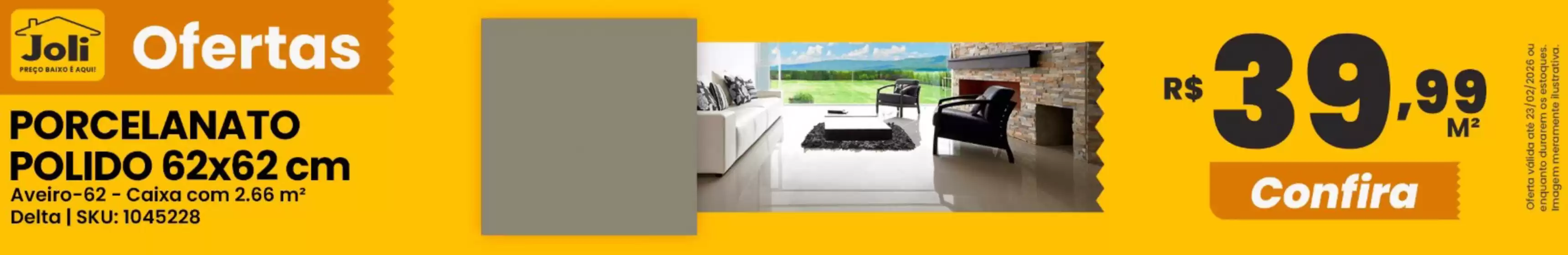 Catálogo Joli em Palhoça | Ofertas Joli | 2026-02-02T00:00:00.000Z - 2026-02-23T00:00:00.000Z