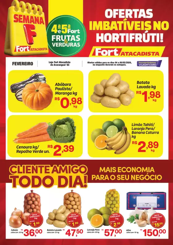 Catálogo Fort Atacadista em Teixeiras | SC Fort FLV 4 e 5 04 e 05 FEV 26 Ararangua | 2026-02-04T00:00:00.000Z - 2026-02-05T00:00:00.000Z