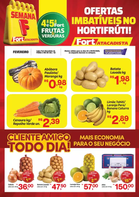 Catálogo Fort Atacadista em Teixeiras | SC Fort FLV 4 e 5 04 e 05 FEV 26 Penha Rio do Sul | 2026-02-04T00:00:00.000Z - 2026-02-05T00:00:00.000Z