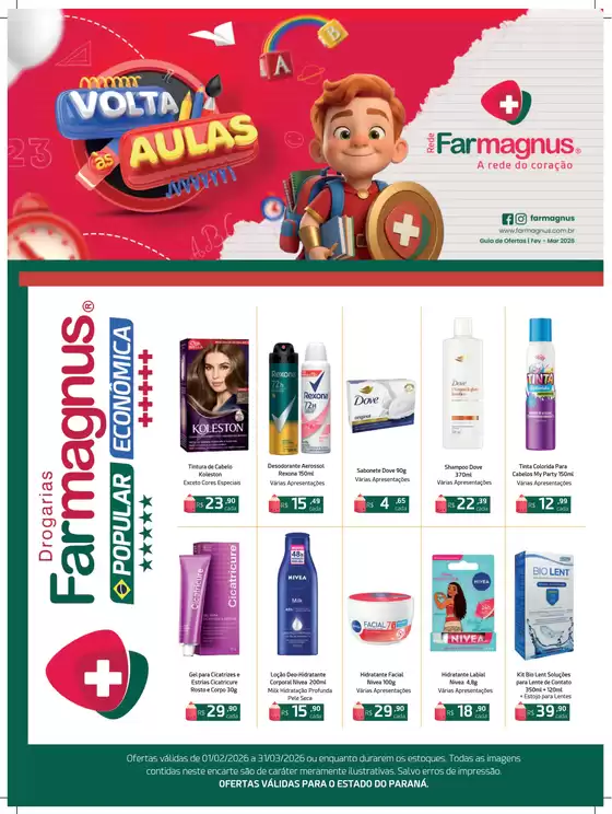 Catálogo Drogarias Farmagnus em Paulínia | Ótima oferta para caçadores de pechinchas | 2026-02-01T00:00:00.000Z - 2026-03-31T00:00:00.000Z