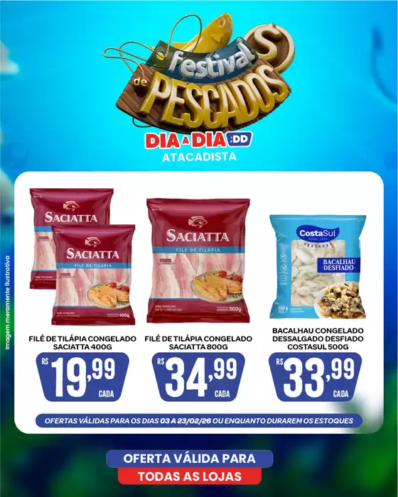 Catálogo Atacadão Dia a Dia em Sebastianópolis do Sul | Ofertas e promoções atuais | 2026-02-05T00:00:00.000Z - 2026-02-23T00:00:00.000Z