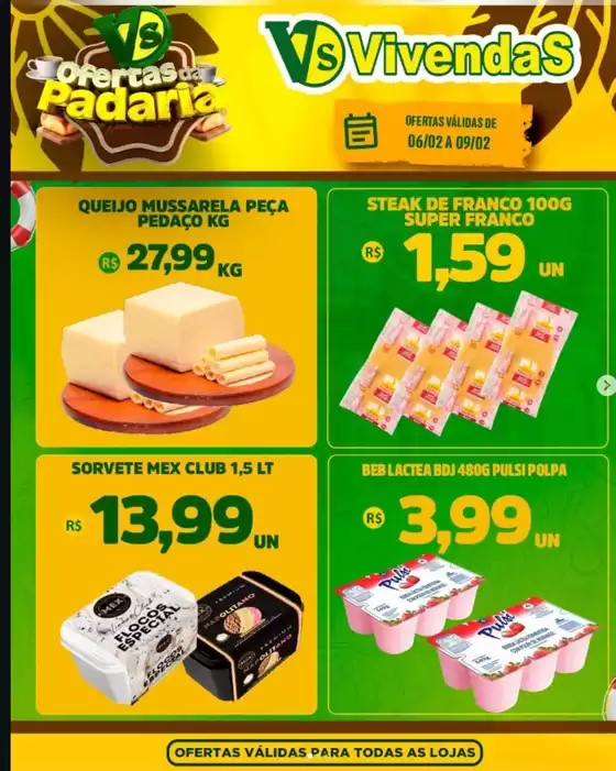 Catálogo Vivendas Supermercado em Nossa Senhora do Socorro | Ofertas da Padaria  | 2026-02-06T00:00:00.000Z - 2026-02-09T00:00:00.000Z