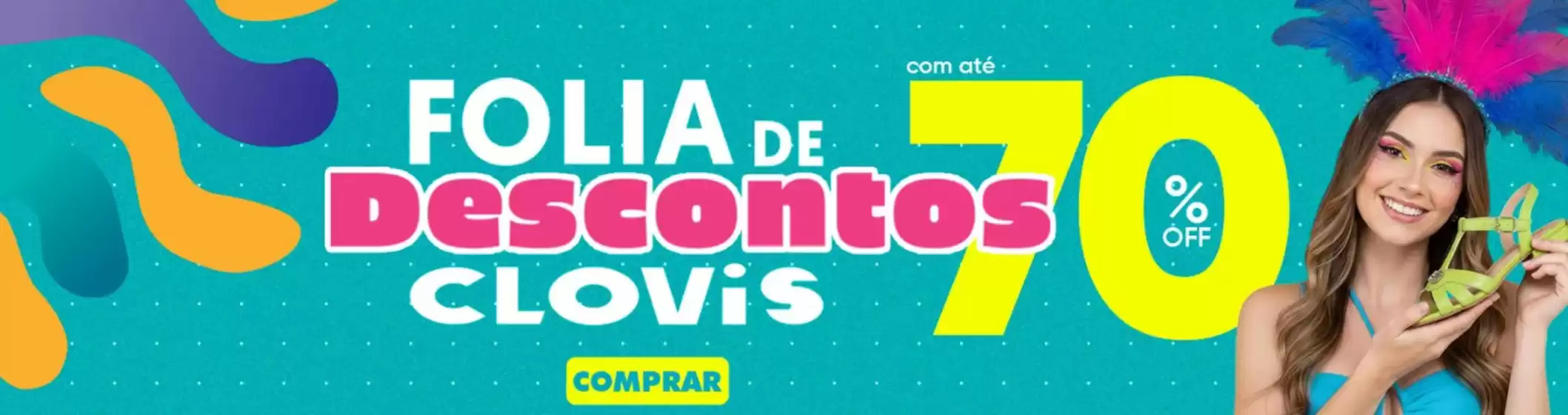 Catálogo Clóvis Calçados | Ofertas Clóvis Calçados | 2026-02-06T00:00:00.000Z - 2026-03-06T00:00:00.000Z