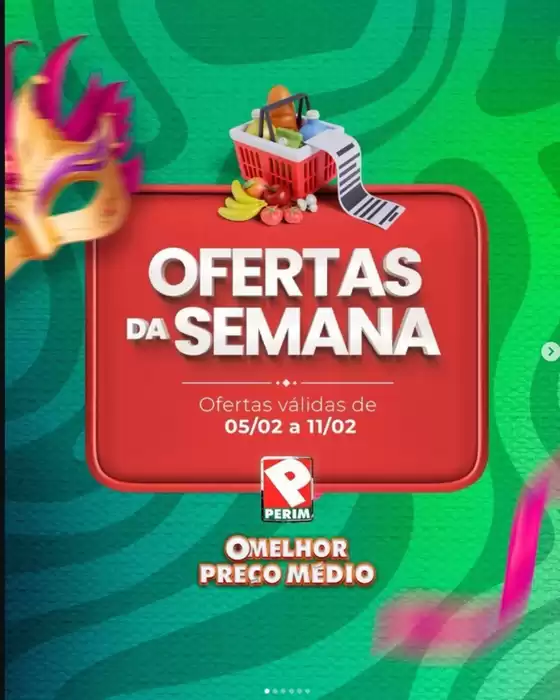 Catálogo Supermercado Perim em São Cristóvão | Ofertas Da Semana | 2026-02-06T00:00:00.000Z - 2026-02-11T00:00:00.000Z