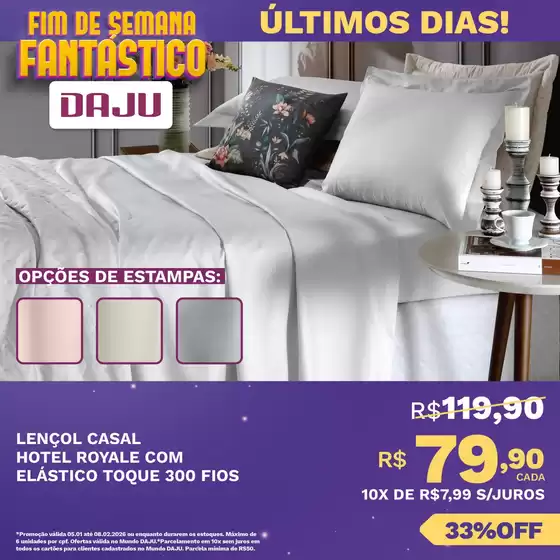 Catálogo Daju em Maceió | Melhores ofertas para todos os clientes | 2026-01-05T00:00:00.000Z - 2026-02-08T00:00:00.000Z