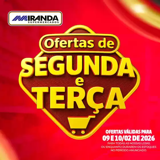 Catálogo Miranda Supermercados | Ofertas de Segunda e terça | 2026-02-09T00:00:00.000Z - 2026-02-10T00:00:00.000Z