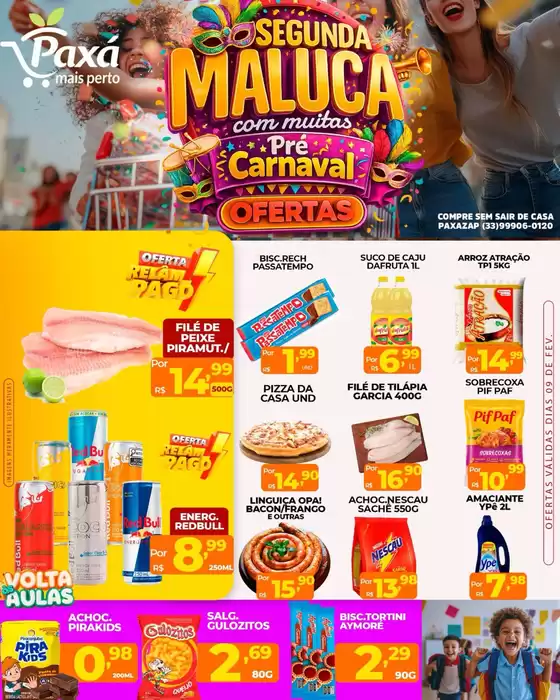 Catálogo Paxá Supermercados | Segunda Maluca Pré Carnaval | 2026-02-09T00:00:00.000Z - 2026-02-09T00:00:00.000Z