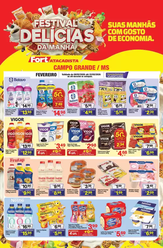 Catálogo Fort Atacadista em Campinas | MS Fort Festival Delícias da Manhã 09 a 22 FEV 26 | 2026-02-09T00:00:00.000Z - 2026-02-22T00:00:00.000Z