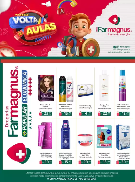 Catálogo Drogarias Farmagnus em Alecrim | Descubra ofertas atraentes | 2026-02-01T00:00:00.000Z - 2026-03-31T00:00:00.000Z